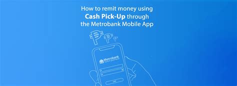 Metrobank Mobile App's Cash Pick.